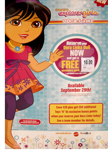 The new tween Dora the Explorer display that greeted me at the door